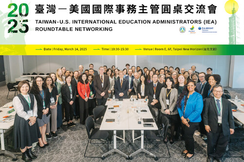 2025 Taiwan-U.S. International Education Administrators (IEA) Roundtable Networking Strengthening Exchanges and Expanding Higher Education Cooperation