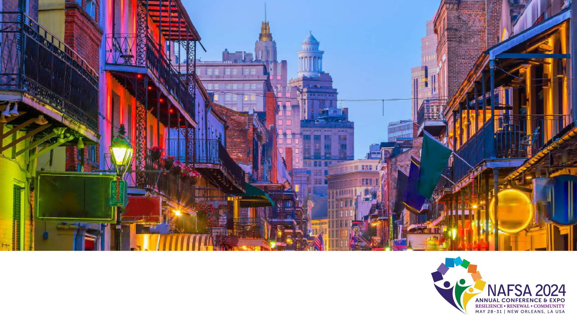 NAFSA 2024 Annual Conference & Expo｜New Orleans , LA｜2024.5.28~5.31